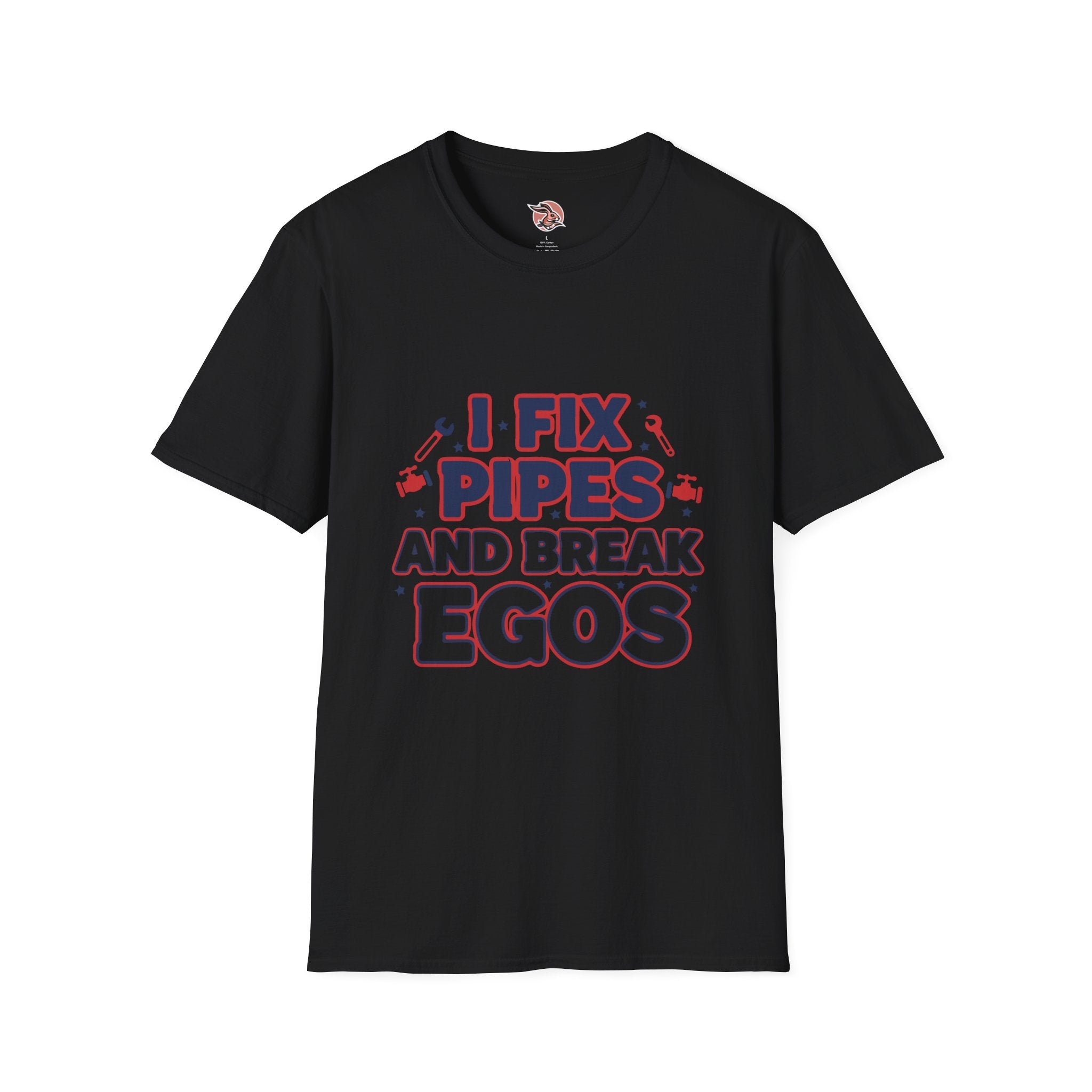 I Fix Pipes And Break Egos | Master Plumber T-Shirt