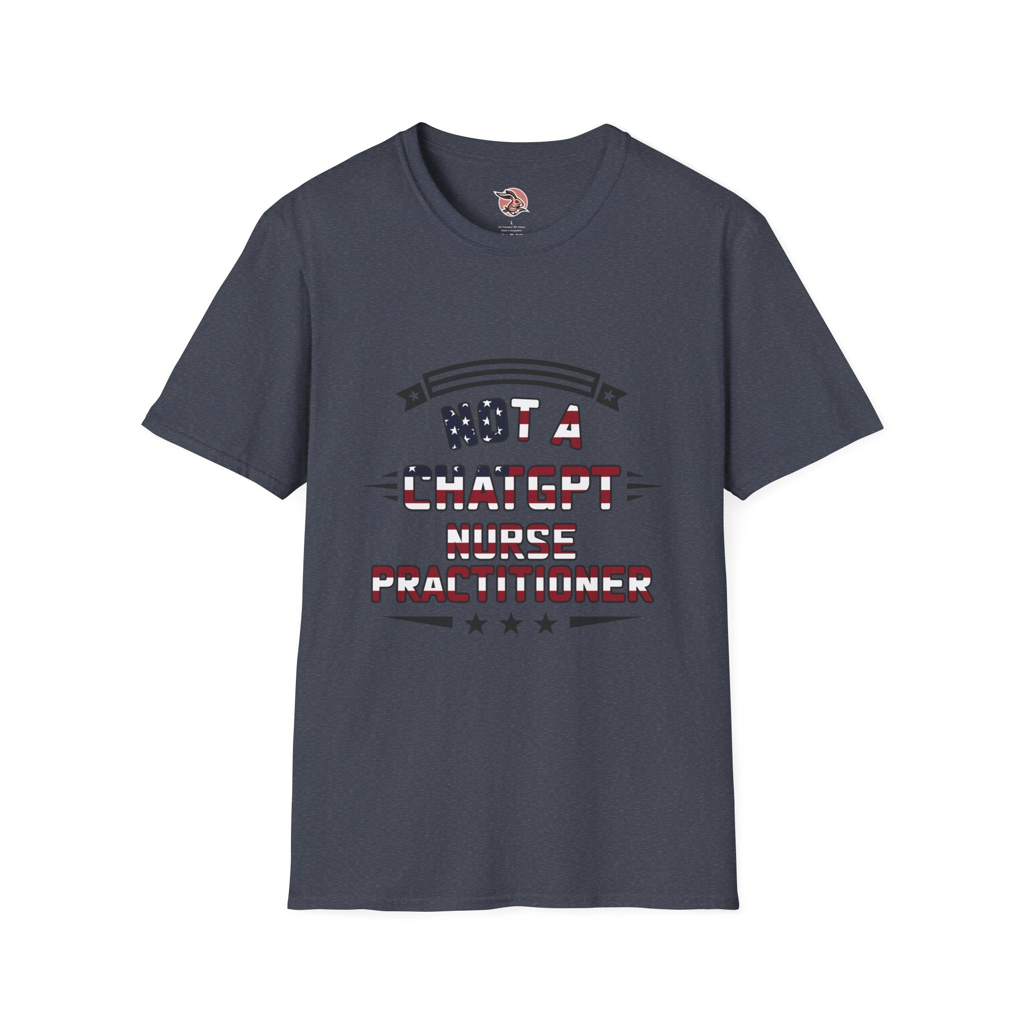Not a ChatGPT Nurse Practitioner Patriotic T-Shirt