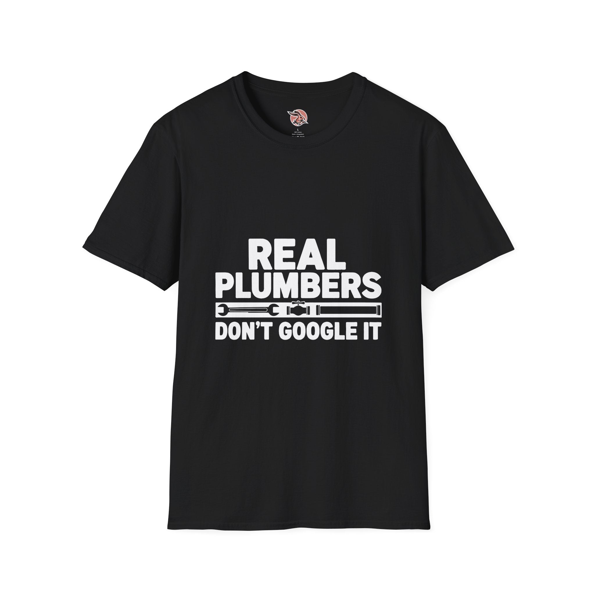 Real Plumbers Don’t Google It | Professional Tradesman T-Shirt