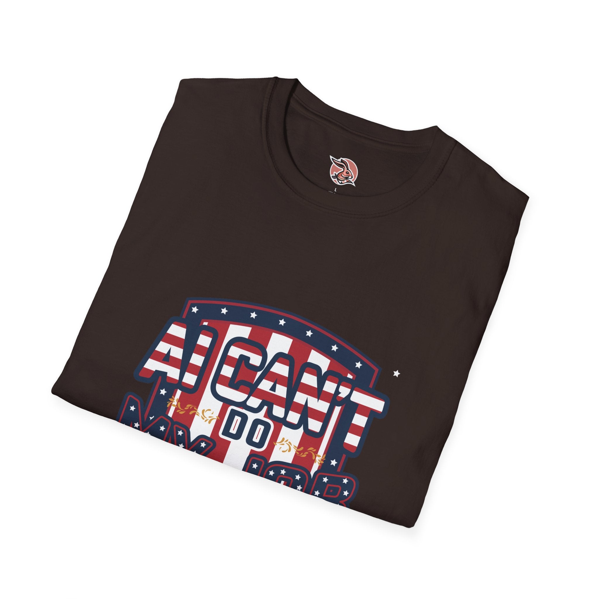 AI Can’t Do My Job Patriotic T-Shirt