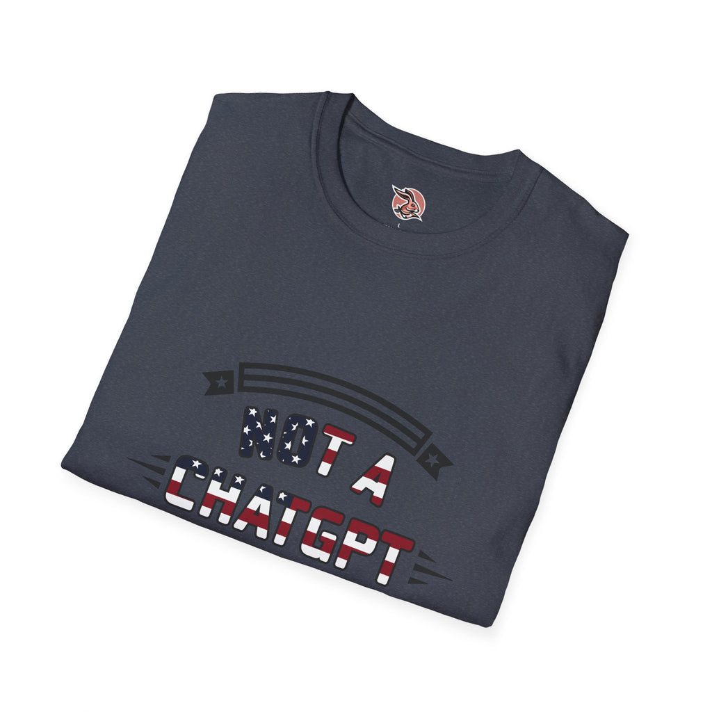 Not a ChatGPT Engineer Patriotic T-Shirt