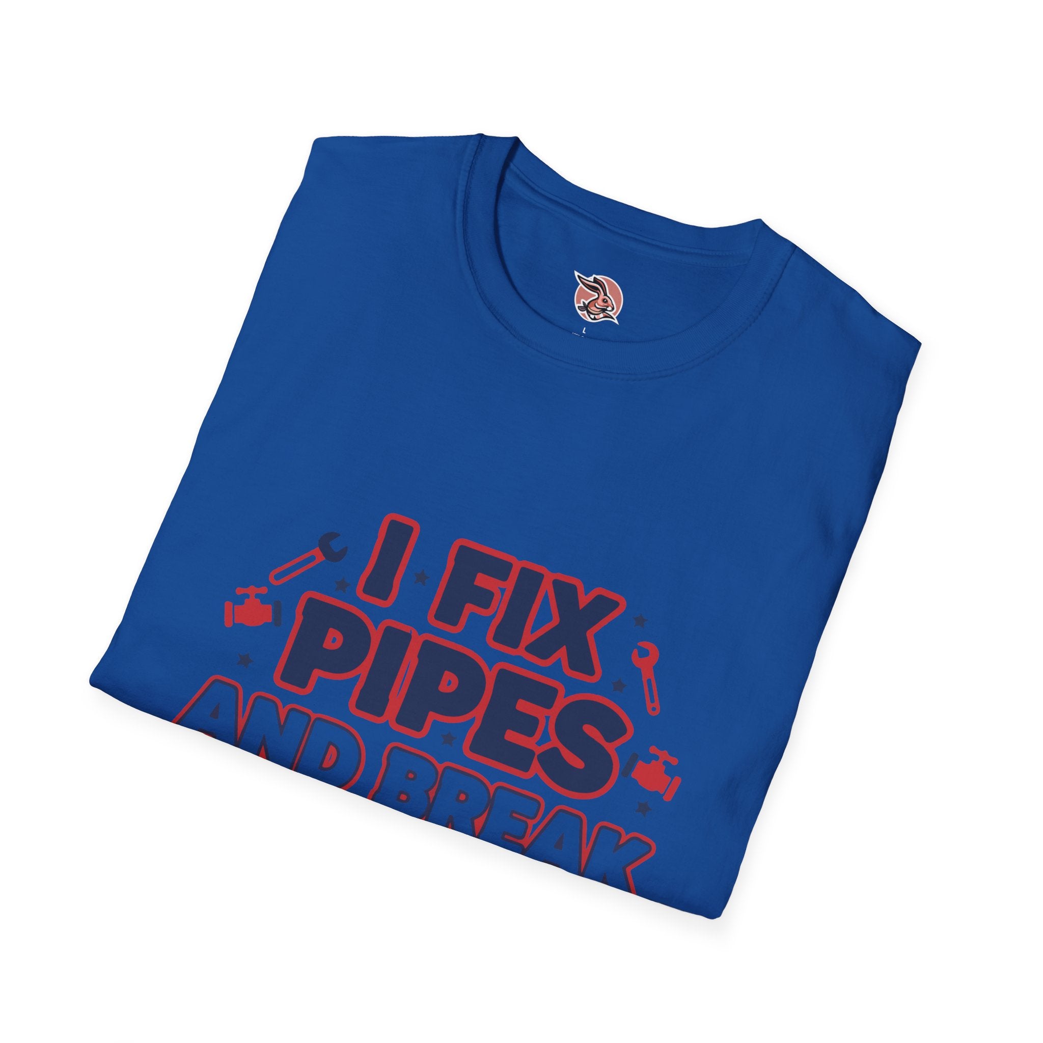 I Fix Pipes And Break Egos | Master Plumber T-Shirt