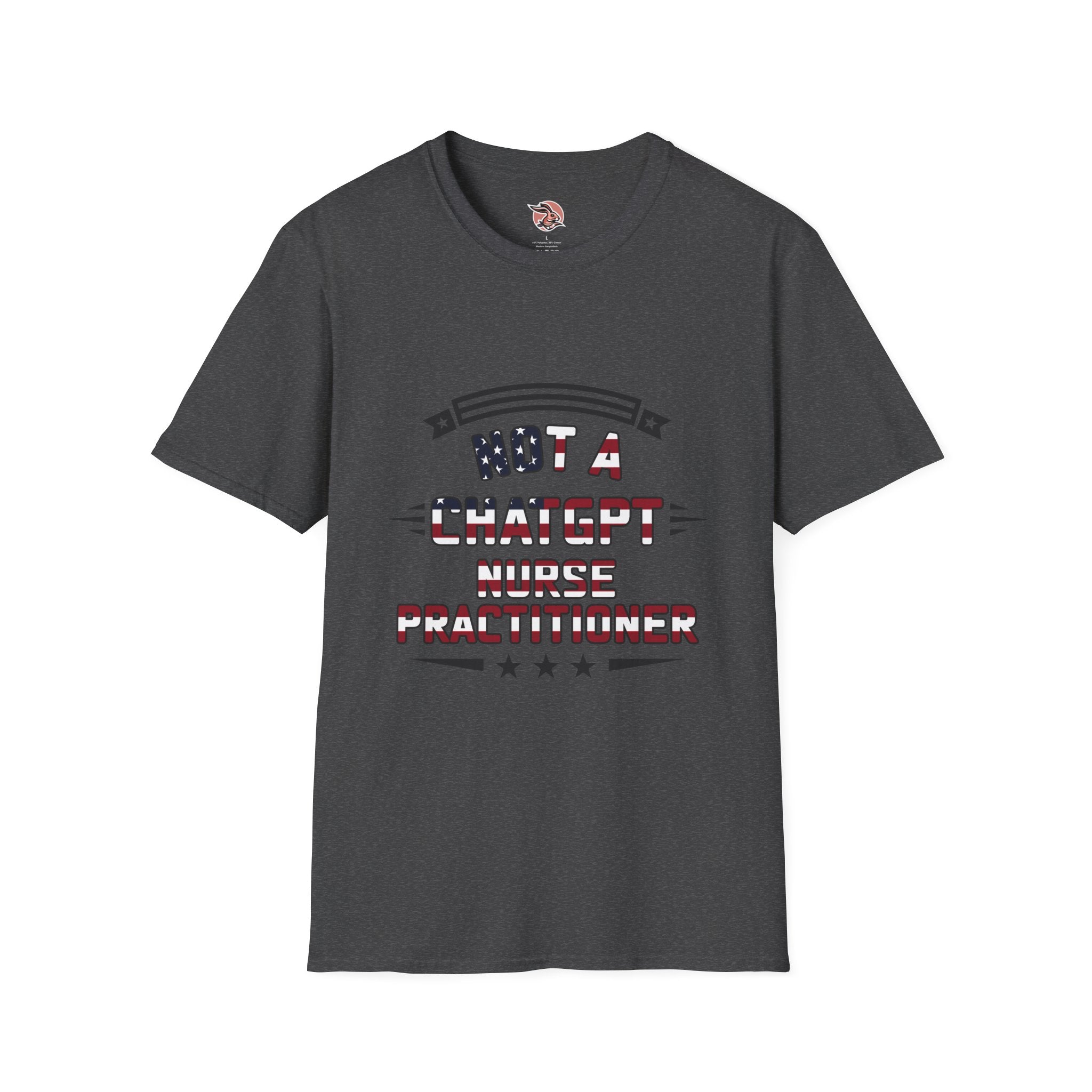 Not a ChatGPT Nurse Practitioner Patriotic T-Shirt