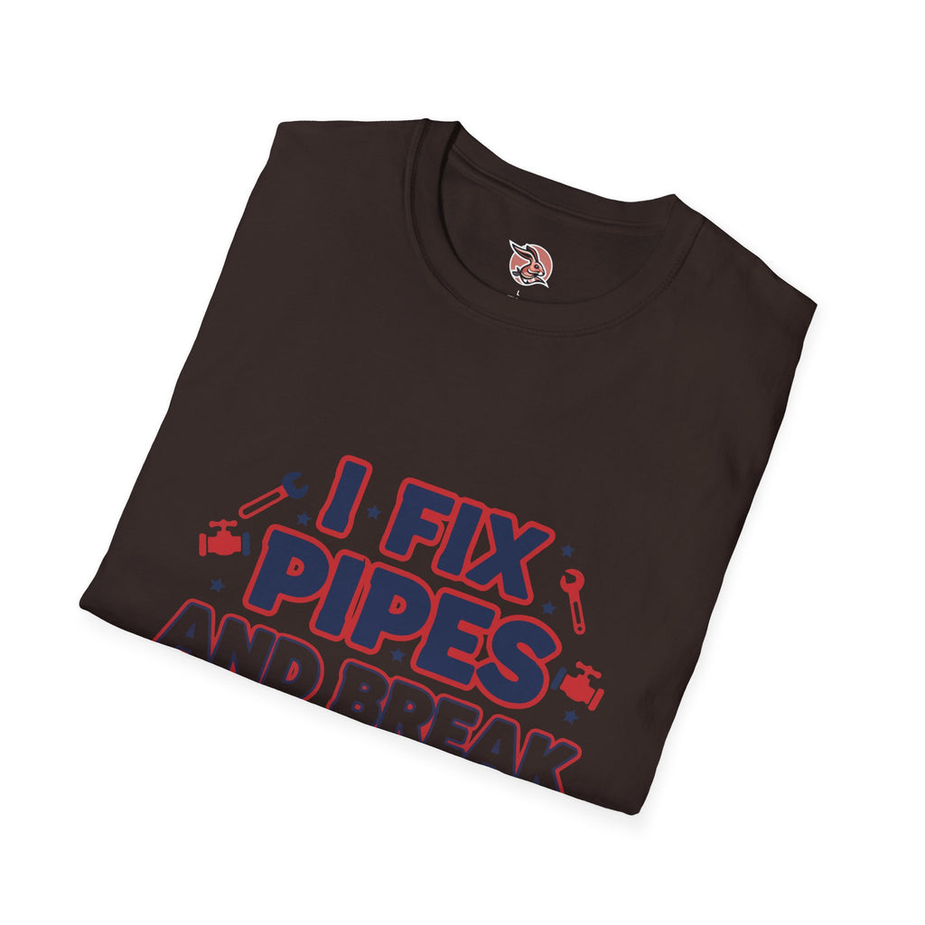 I Fix Pipes And Break Egos | Master Plumber T-Shirt