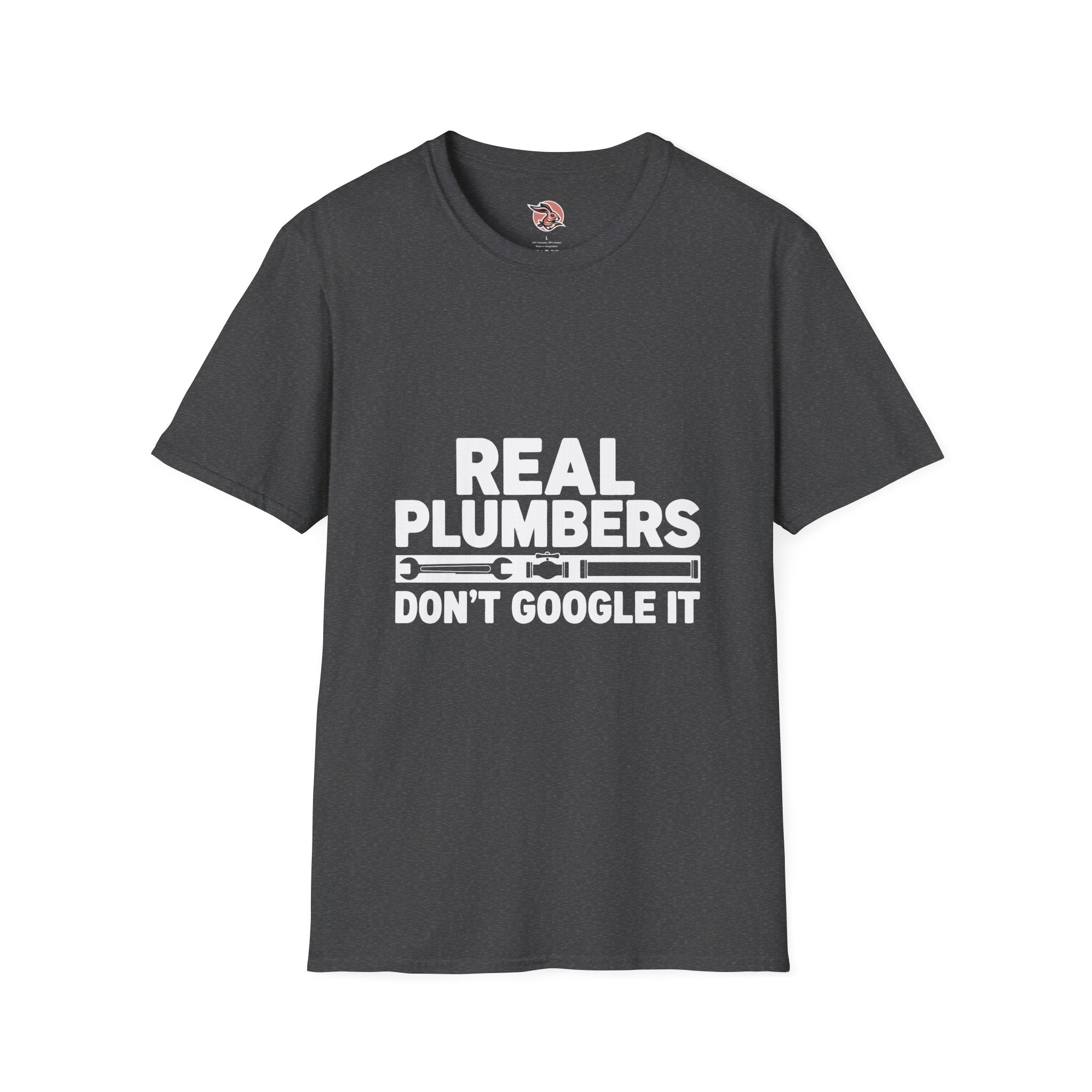 Real Plumbers Don’t Google It | Professional Tradesman T-Shirt