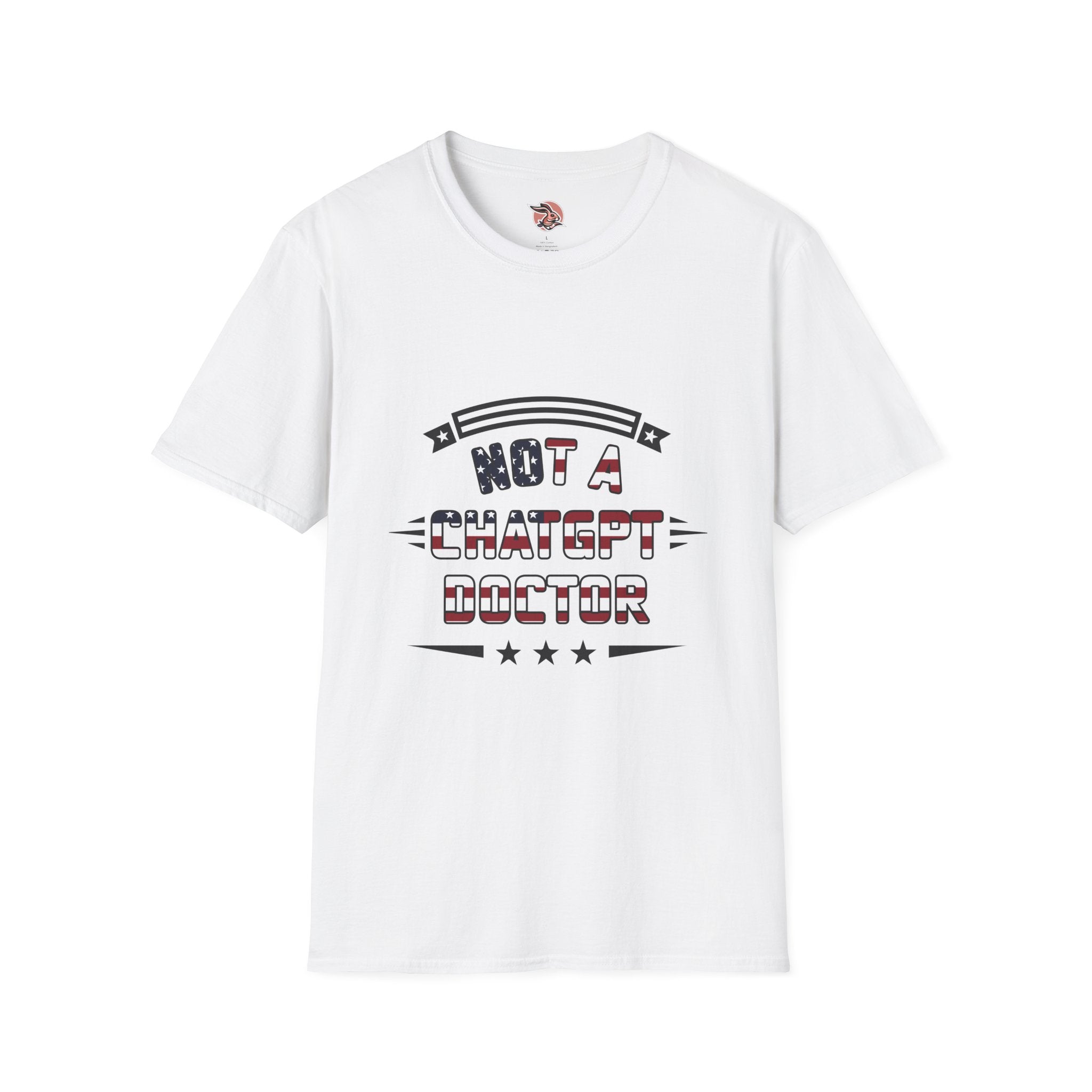 Not a ChatGPT Doctor Patriotic T-Shirt