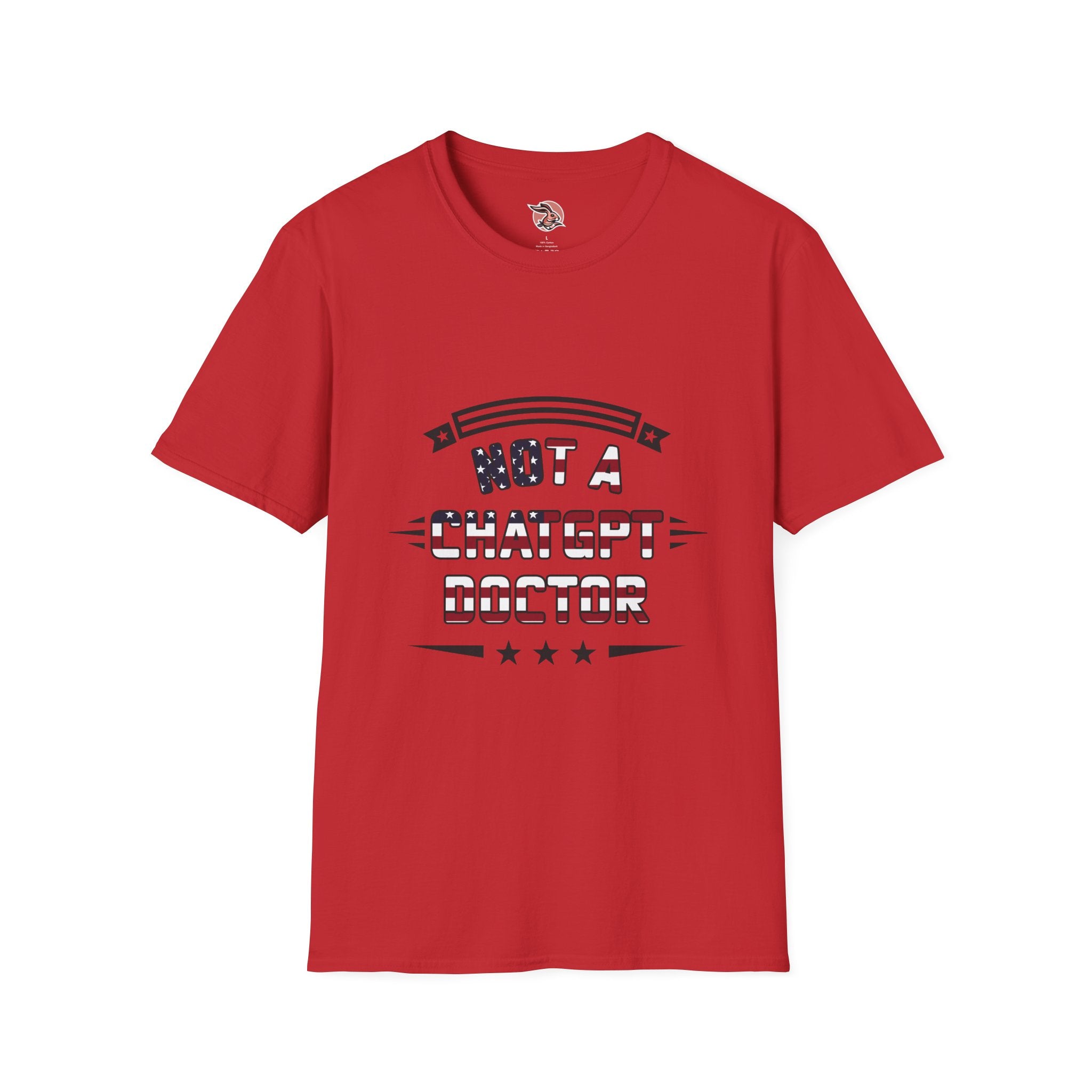 Not a ChatGPT Doctor Patriotic T-Shirt